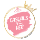 Casuals For Her
